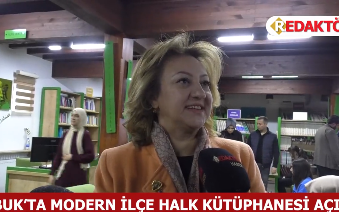 Redaktör Haber – Çubuk ve Haymana İlçe Kütüphaneleri Açılışı Haberi